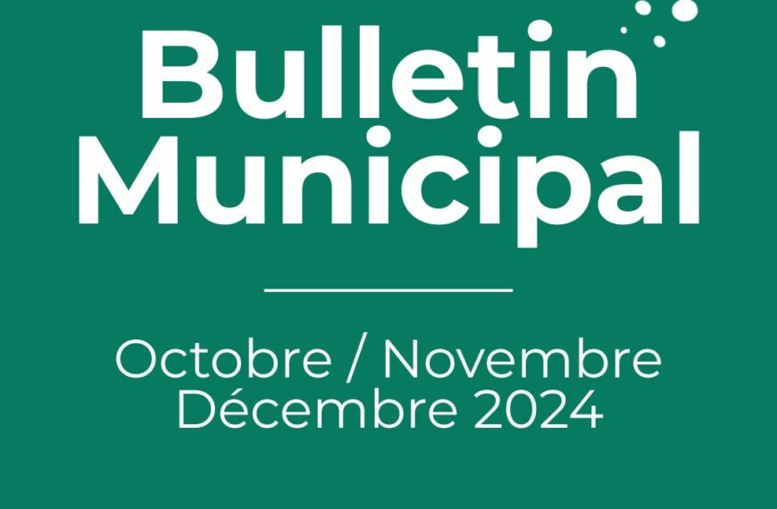 Bulletin municipal d’octobre / novembre / décembre 2024
