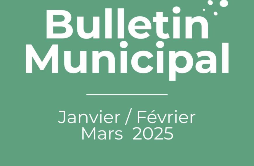 Bulletin municipal de janvier / février / mars 2025